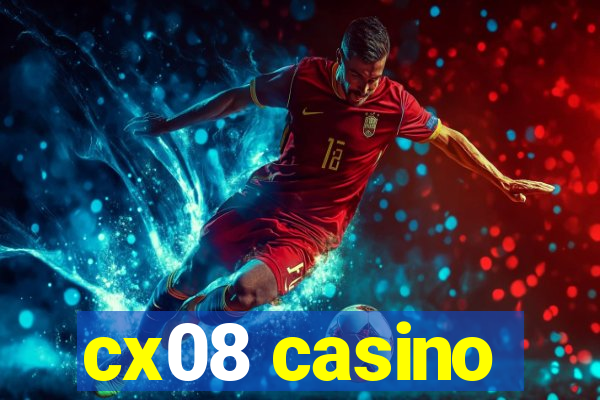 cx08 casino